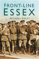 Book cover of Front-line Essex by Micheal Foley