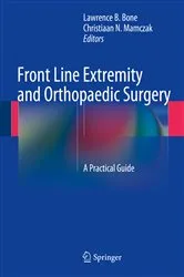Book cover of Front Line Extremity and Orthopaedic Surgery by Lawrence B. Bone
