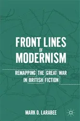 Book cover of Front Lines of Modernism by M. Larabee