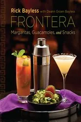 Book cover of Frontera: Margaritas, Guacamoles, and Snacks by N/A