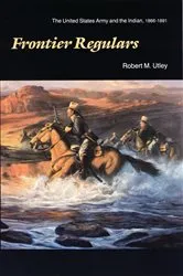 Book cover of Frontier Regulars by Robert M. Utley