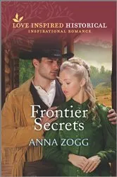 Book cover of Frontier Secrets by Anna Zogg