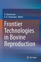 Book cover of Frontier Technologies in Bovine Reproduction by A. Kumaresan
