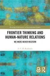 Book cover of Frontier Thinking and Human-Nature Relations by E. C. H. Keskitalo