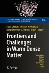 Book cover of Frontiers and Challenges in Warm Dense Matter by Unknown