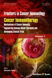 Book cover of Frontiers in Cancer Immunology - Cancer Immunotherapy: Mechanisms of Cancer Immunity, Engineering Immune-Based Therapies and Developing Clinical Trials by Jianxun Song