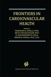Book cover of Frontiers in Cardiovascular Health by Naranjan S. Dhalla