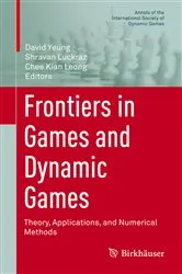 Book cover of Frontiers in Games and Dynamic Games by Unknown