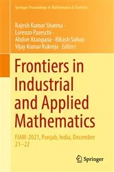 Book cover of Frontiers in Industrial and Applied Mathematics by Rajesh Kumar Sharma