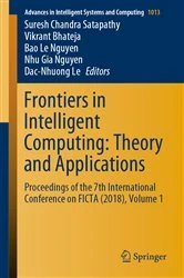 Book cover of Frontiers in Intelligent Computing: Theory and Applications by Suresh Chandra Satapathy