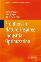 Book cover of Frontiers in Nature-Inspired Industrial Optimization by Mahdi Khosravy