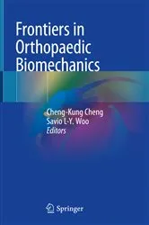 Book cover of Frontiers in Orthopaedic Biomechanics by Cheng-Kung Cheng