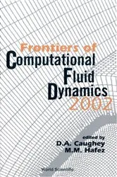Book cover of Frontiers Of Computational Fluid Dynamics 2002 by David A Caughey