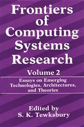 Book cover of Frontiers of Computing Systems Research by Stuart K. Tewksbury