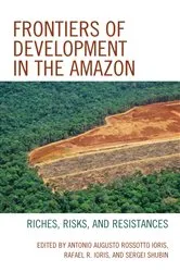 Book cover of Frontiers of Development in the Amazon by Antonio Augusto Rossotto Ioris