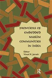 Book cover of Frontiers of Embedded Muslim Communities in India by Vinod K. Jairath