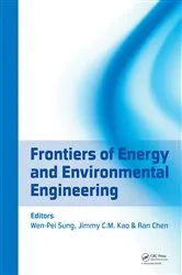 Book cover of Frontiers of Energy and Environmental Engineering by Wen-Pei Sung