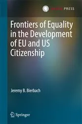 Book cover of Frontiers of Equality in the Development of EU and US Citizenship by Unknown
