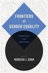Book cover of Frontiers of Gender Equality by Rebecca J. Cook