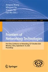 Book cover of Frontiers of Networking Technologies by Xingwei Wang