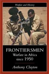 Book cover of Frontiersmen by Anthony Clayton