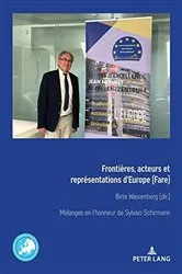 Book cover of Frontières, acteurs et représentations d’Europe (Fare) Grenzen, Akteure und Repraesentationen Europas by Birte Wassenberg