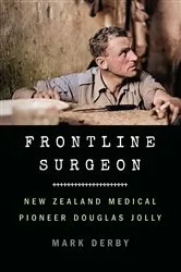 Book cover of Frontline Surgeon by Mark Derby