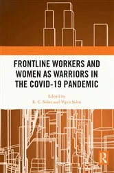 Book cover of Frontline Workers and Women as Warriors in the Covid-19 Pandemic by R. C. Sobti