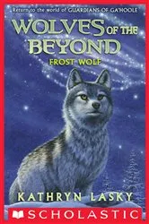 Book cover of Frost Wolf (Wolves of the Beyond #4) by Kathryn Lasky