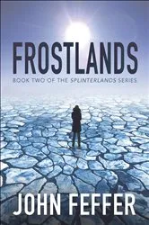 Book cover of Frostlands by John Feffer