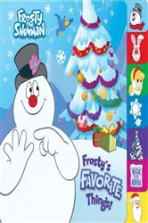 Book cover of Frosty's Favorite Things! (Frosty the Snowman) by Mary Man-Kong