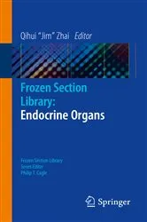 Book cover of Frozen Section Library: Endocrine Organs by Qihui 