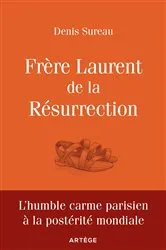 Book cover of Frère Laurent de la Résurrection by Denis Sureau