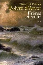 Book cover of Frères et soeur by Olivier Poivre d'Arvor