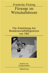 Book cover of Fürsorge im Wirtschaftsboom by Friederike Föcking