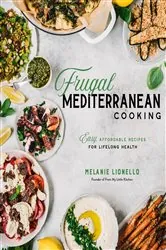 Book cover of Frugal Mediterranean Cooking by Melanie Lionello