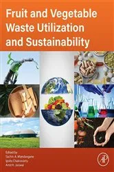 Book cover of Fruit and Vegetable Waste Utilization and Sustainability by Sachin A. Mandavgane