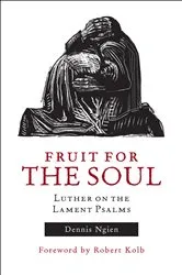 Book cover of Fruit for the Soul by Robert Kolb