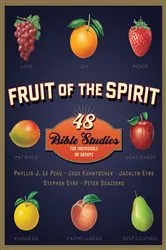 Book cover of Fruit of the Spirit by Phyllis J. LePeau