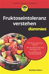 Book cover of Fruktoseintoleranz für Dummies by Matthias Robert