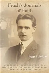 Book cover of Frush's Journals of Faith by Jenkins, Peggy, L.