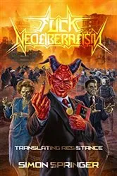 Book cover of Fuck Neoliberalism by Simon Springer
