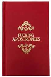 Book cover of Fucking Apostrophes by Unknown