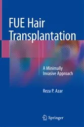 Book cover of FUE Hair Transplantation by Reza P. Azar