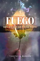 Book cover of Fuego by Timothy M. Burden