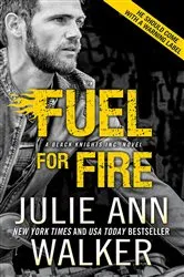 Book cover of Fuel for Fire by Julie Ann Walker