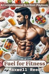 Book cover of Fuel for Fitness by Unknown
