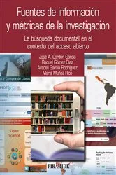 Book cover of Fuentes de información y métricas de la investigación by José Antonio Cordón García