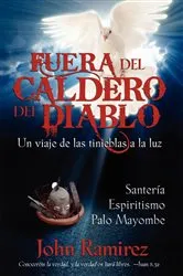 Book cover of FUERA DEL CALDERO DEL DIABLO by John Ramirez