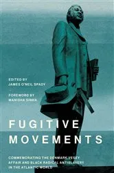 Book cover of Fugitive Movements by James O'Neil Spady